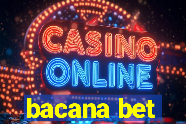 bacana bet